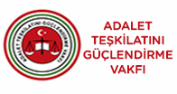 Adalet Teşkilatını Güçlendirme Vakfı